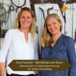 SoulTeacher - Workshop zum Buch - Gelassenheit und Selbstbestimmung für deinen Schulalltag