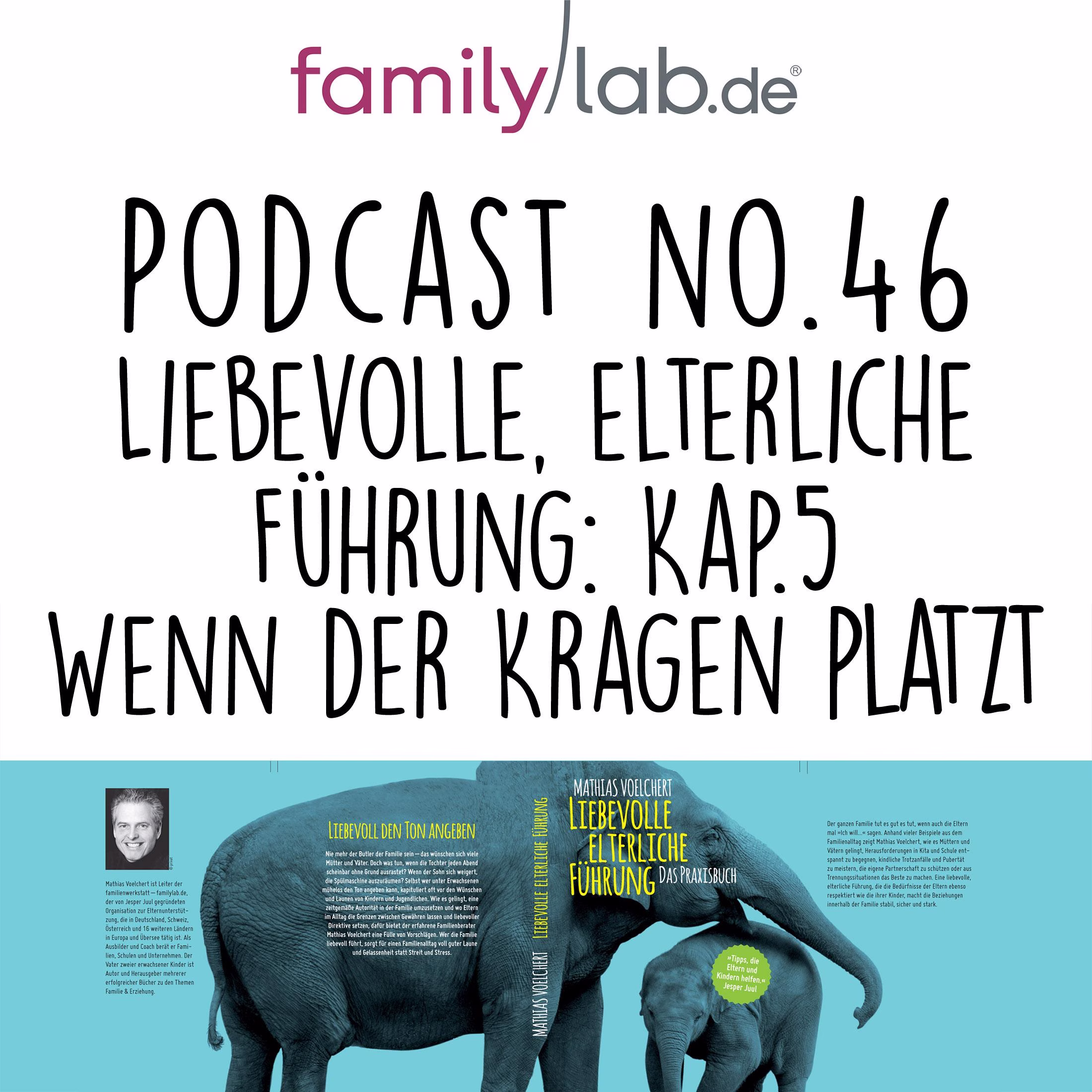 No. 46 Liebevolle, elterliche Führung: Kap.5 Wenn der Kragen platzt episode artwork