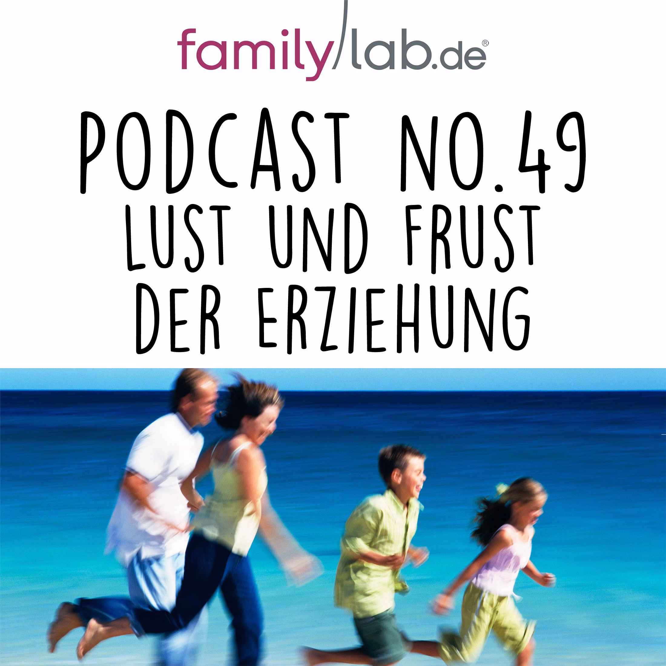 No. 49 Lust und Frust der Erziehung – Wie Eltern ihre Kinder mit Bedeutung überfrachten episode artwork